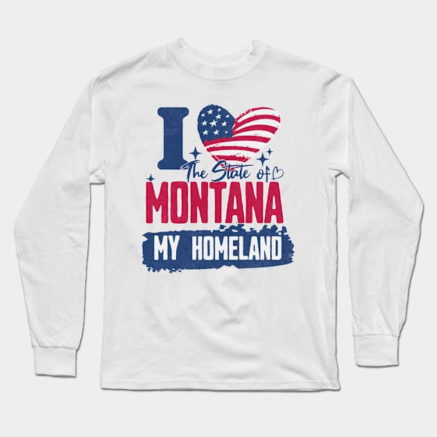 Montana my homeland Long Sleeve T-Shirt by HB Shirts